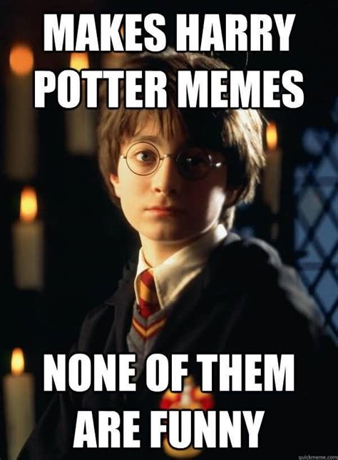 harry potter and meme|harry potter memes ridiculous.